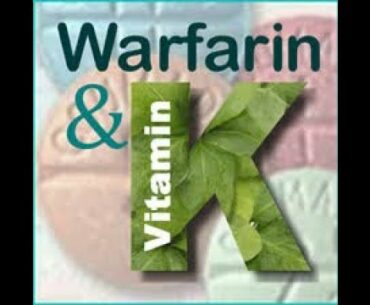 Warfarin and Vitamin K Foods