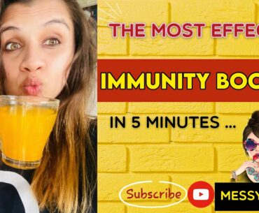 The most effective immunity booster | Immunity Drink in 5 minutes | Covid - 19 | Messy Bun