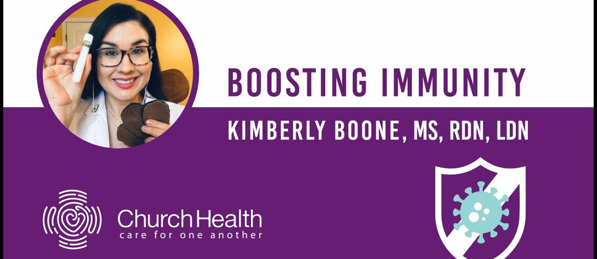 Boosting Immunity | Kimberly Boone, MS, RDN, LDN