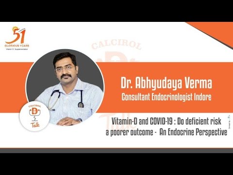 Vitamin-D & COVID-19: Do deficient risk a poorer outcome Endocrine Perspective by Dr Abhyudaya Verma