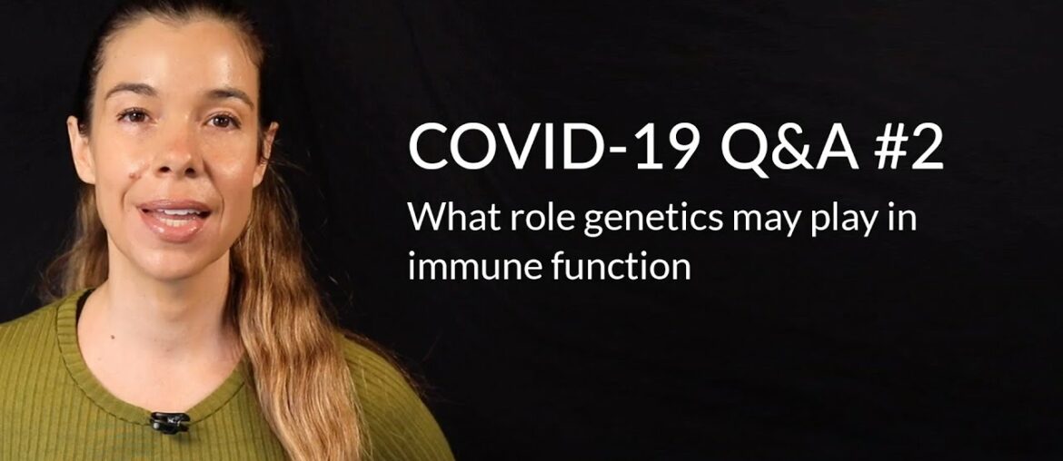 What role genetics may play in immune function | Dr. Rhonda Patrick