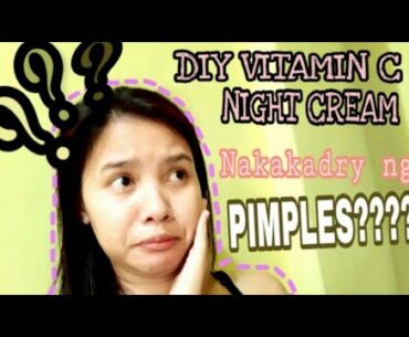 Fast pimple treatment??| DIY Vitamin C night cream| Sassy Gee