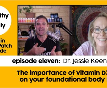 Ep11 - H&F (30Min): What are the multitude of health benefits of Vitamin D3 and K2?