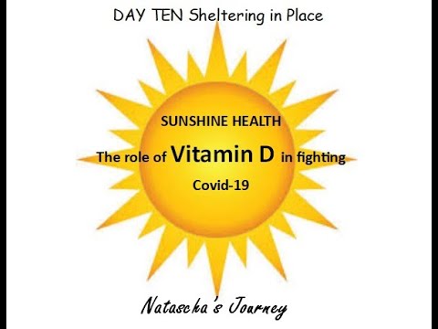 DAY TEN Shelter in Place--Vitamin D therapy in Covid-19