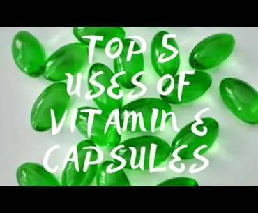 Top 5 Uses of Vitamin E Capsules (Bengali Version) | Beauty Hacks | Samina Bashar