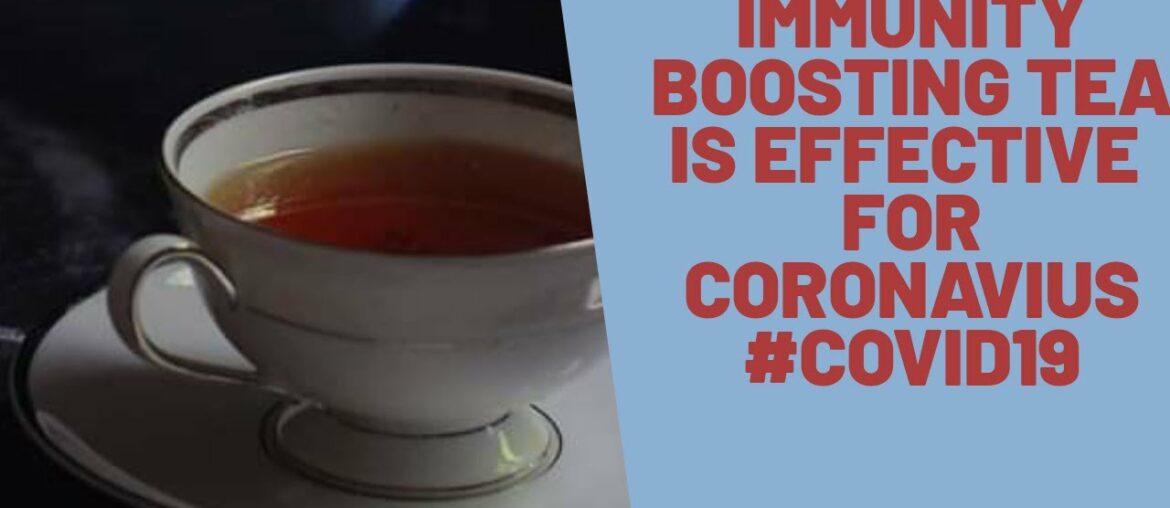 Immunity Boosting Tea Is Effective For Coronavirous #COVID19 #Herbal_tea, #Masala_tea