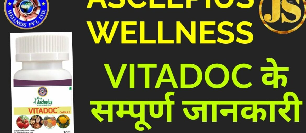 VITADOC | Asclepius Wellness Product Vitadoc full Information| AWPL Vitadoc