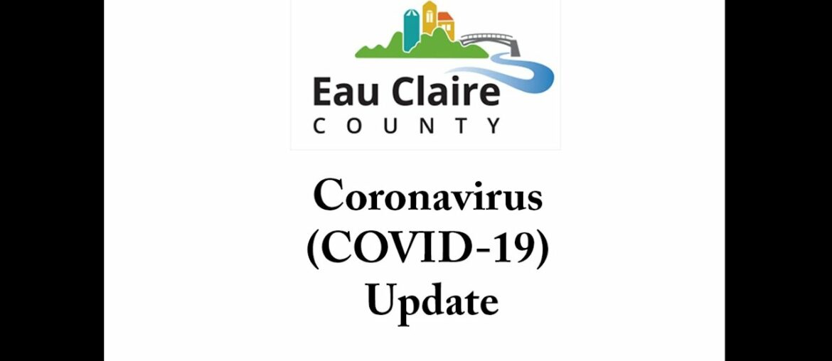 Eau Claire County COVID-19 Update - June 19, 2020