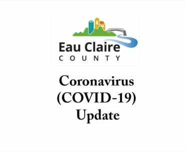 Eau Claire County COVID-19 Update - June 19, 2020