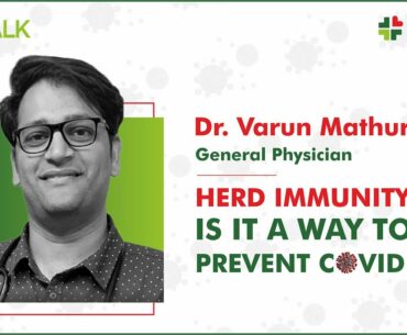 Herd Immunity | #DocTalk Facebook LIVE Session with Dr. Varun Mathur | Dr B Lal Clinical Laboratory