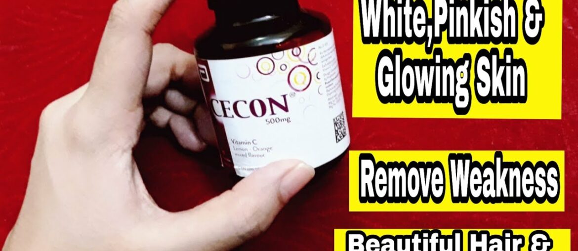 Rang Gora aur Gulabi krnay ki Tablets|| Skin whitening tablets||Cecon Vitamin C tablets