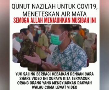 Qunut nazilah untuk Covid19 Semoga Allah menjauhkan musibah ini