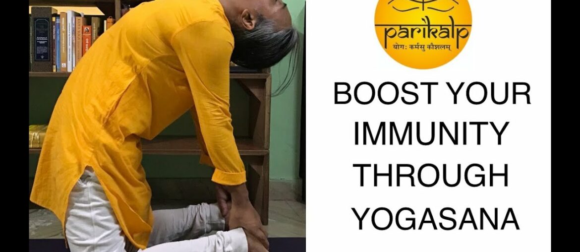 BOOST YOUR IMMUNITY THROUGH YOGASANA