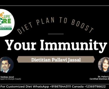 Boost Immunity Stay Safe - Coronavirus Immunity Diet Foods - Healthy Diet Plans - Dt Pallavi Jassal