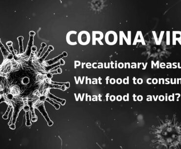 Here is what doctors are saying about Corona Virus | Precautionary Measures | Food to consume