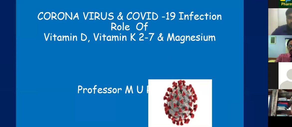 Dr  MUR Naidu My webinar on" COVID-19 Role of  Vitamin D , Vitamin K2-7 & Magnesium "