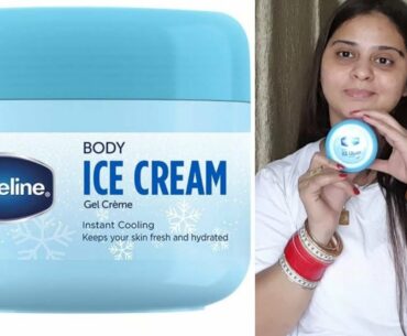 VASELINE ICE COOL GEL CREAM | REVIEW | VIMPILICIOUS BEAUTY