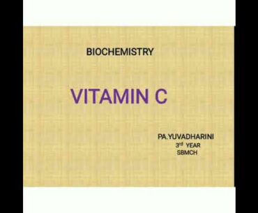 Vitamin C | Nutrition | Biochemistry | Agam Webinars