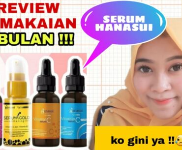 REVIEW PEMAKAIAN 1 BULAN SERUM HANASUI VITAMIN C | SERUM LOKAL | PEMUTIH WAJAH