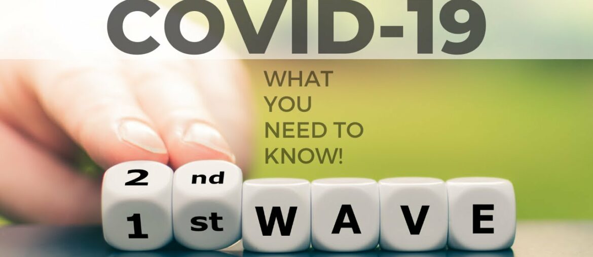 COVID-19 The SECOND Wave - this Fall! What you need to know! DR PAT LUSE