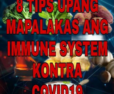 8 tips upang mapalakas ang immune system kontra COVID-19