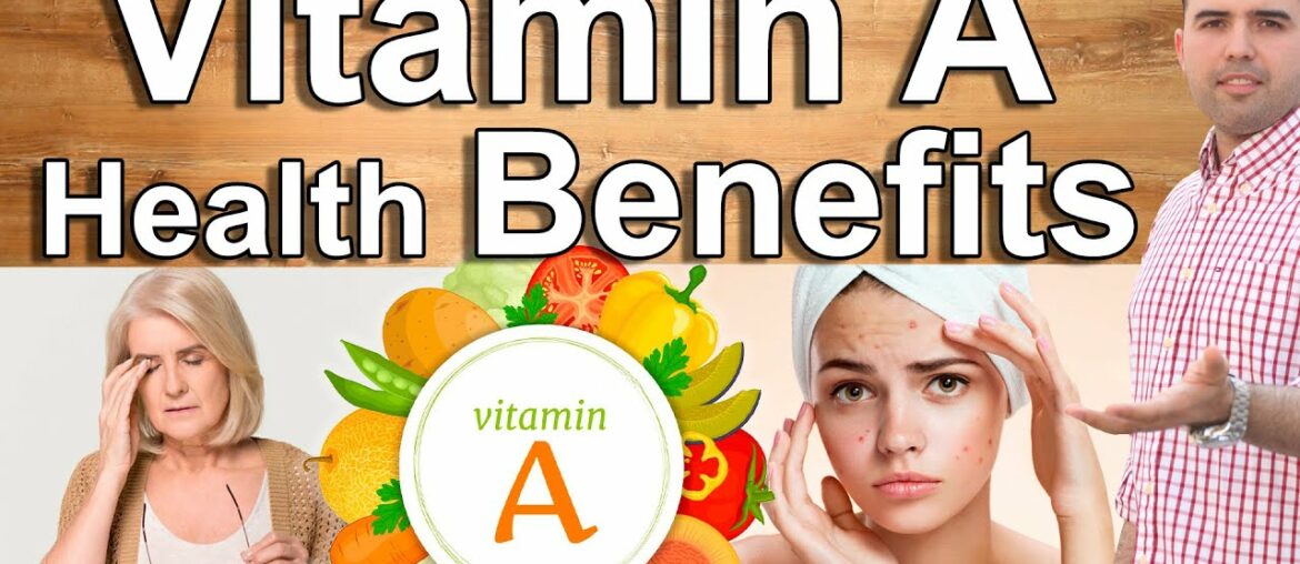 NOT CONSUMING VITAMIN A LEAVES YOU BLIND - Why You Should Take Vitamin A Daily and Health Benefits