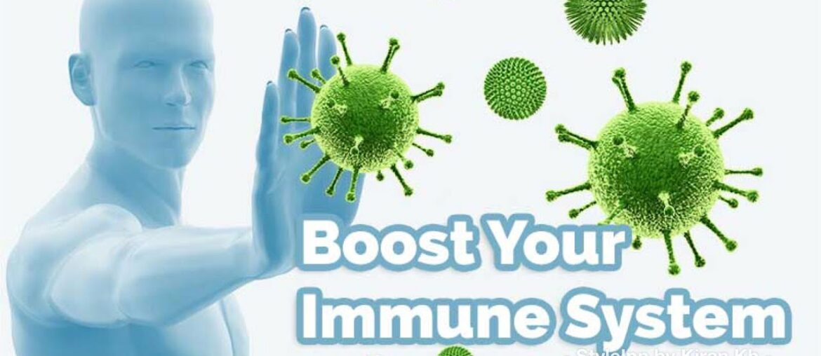 HOW TO BOOST YOUR IMMUNE SYSTEM |PROTECT YOURSELF FROM COVID19| KIRAN KHALID