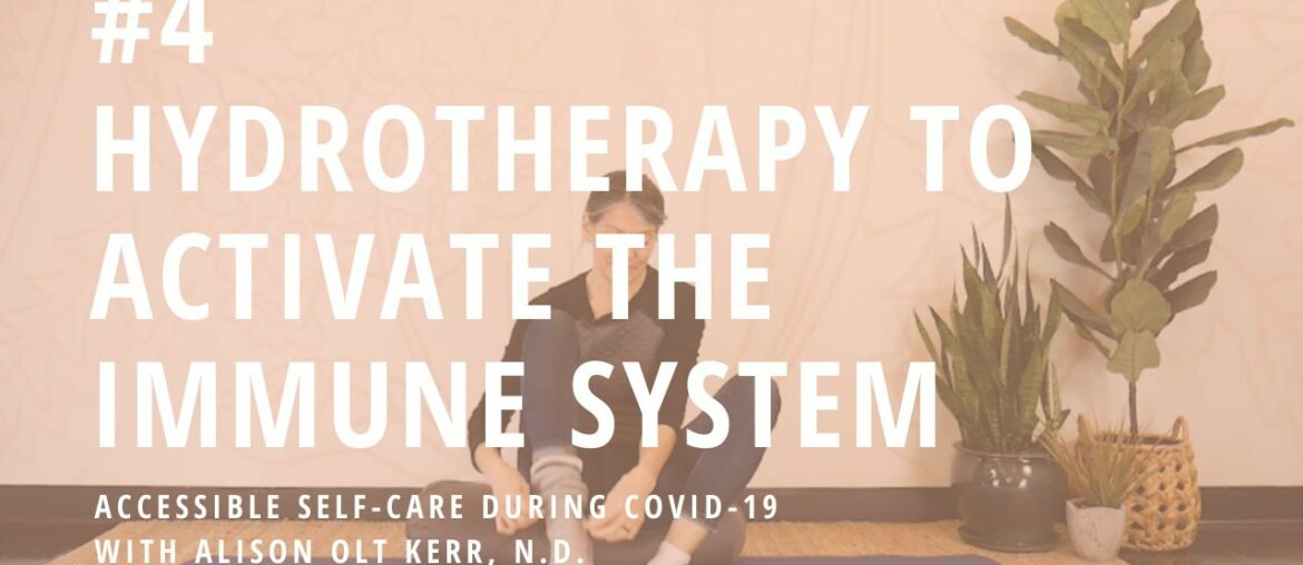 Tip #4: Hydrotherapy to Activate the Immune System | Accessible Self-Care During COVID-19| Yoga Wild