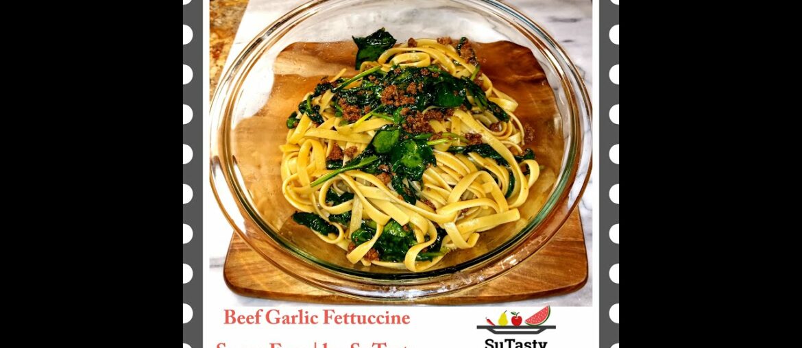 Beef Garlic Fettuccine |  #quick & easy recipe with #nutrition highlights by SuTasty