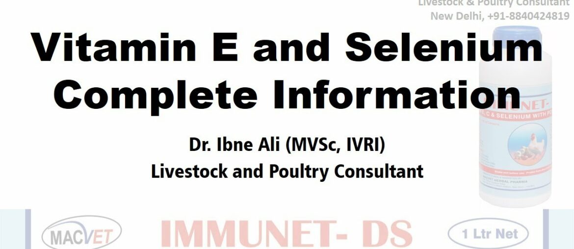 Vitamin E and Selenium in Poultry Farming Complete Info in HIndi. Immunet Ds