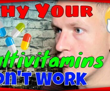 Supplements / Multivitamins Don't Work? (Supplement Pro Tips)