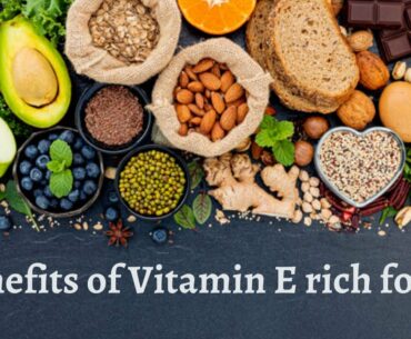 Benefits of Vitamin E rich foods | Truweight