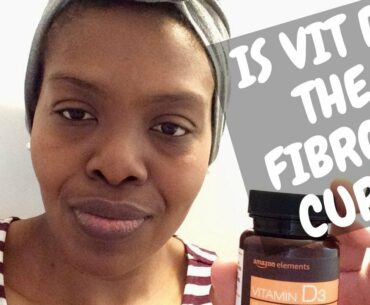 VITAMIN D: A MUST HAVE FOR SHRINKING FIBROIDS  #fibroidjourney #fibroidsnaturaltreatment