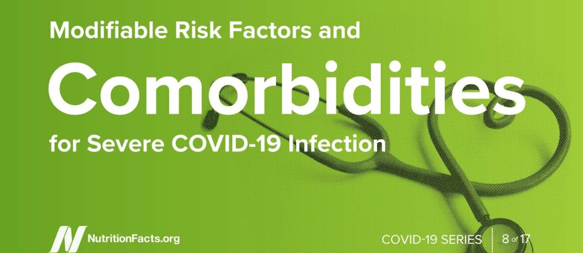 Modifiable Risk Factors and Comorbidities for Severe COVID-19 Infection