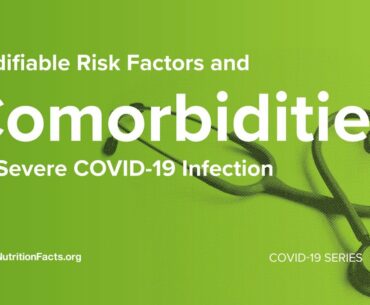 Modifiable Risk Factors and Comorbidities for Severe COVID-19 Infection