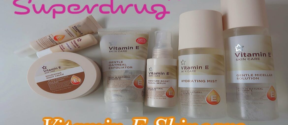 Superdrug Vitamin E Skincare Review !!!