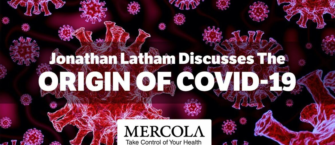 Origins of COVID-19- Interview with Jonathan Latham