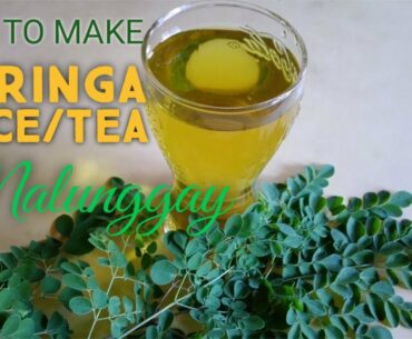 MALUNGAY JUICE/TEA | Strenghten your immunity against COVID19