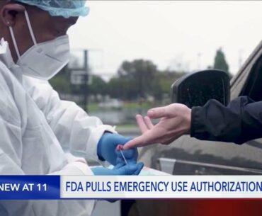 FDA pulls emergency use authorization of COVID-19 antibody test