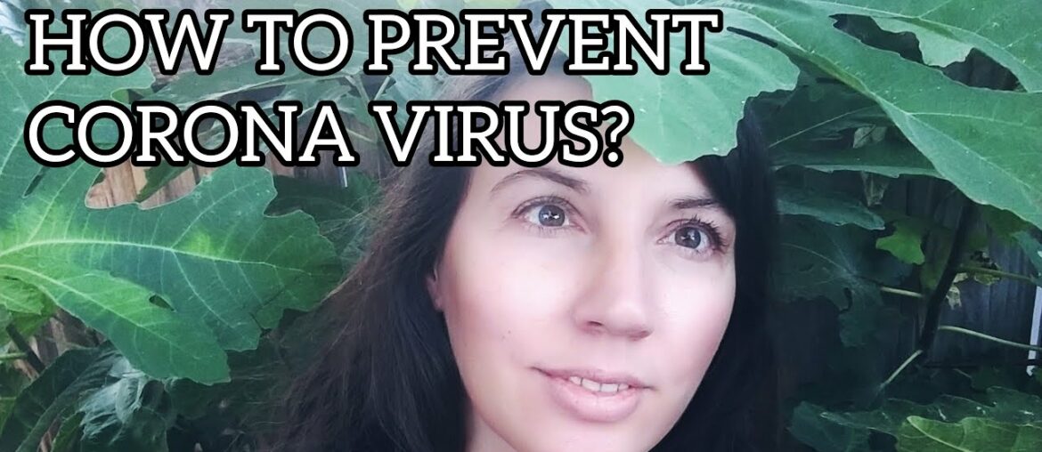 Prevent Corona virus with these unique steps to improve your immune system.