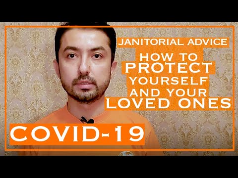 How to protect against Coronavirus (Covid19) + janitorial approach