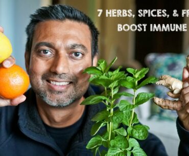 7 Herbs, Spices, and Fruits That Boost Immune System