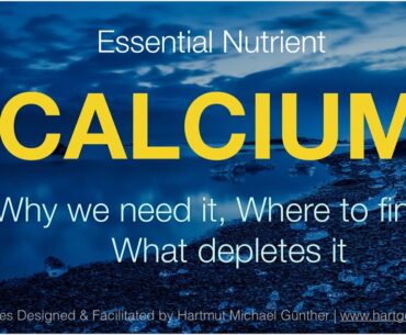 Nutrition Students Presentation - CALCIUM - Why is it important, What it does and where do I get it