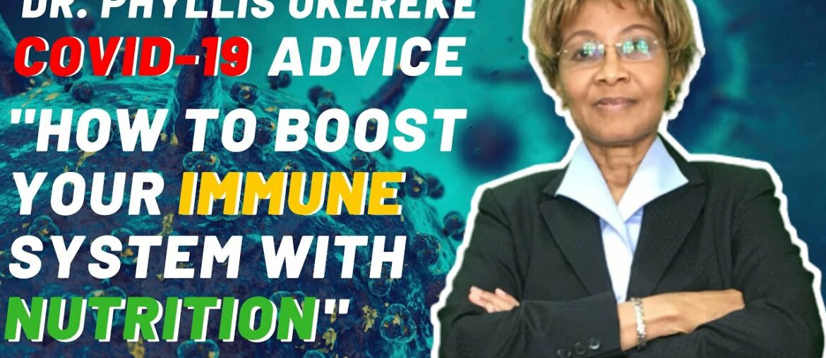 Houston Doctor Phyllis Okereke Covid19 advice "How to boost your immune system with nutrition".