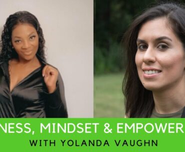 Wellness, Mindset, and Empowerment with Yolanda #Godchosen Vaughn