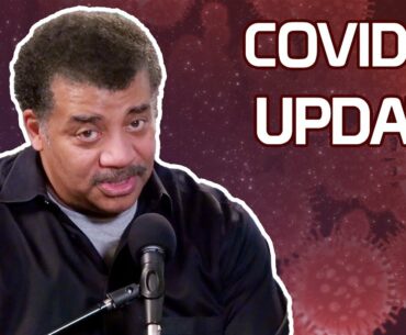 StarTalk Podcast: COVID-19 Update, with Neil deGrasse Tyson