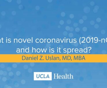 UCLA Health Coronavirus Update, Part 2 | Daniel Z. Uslan, MD, MBA