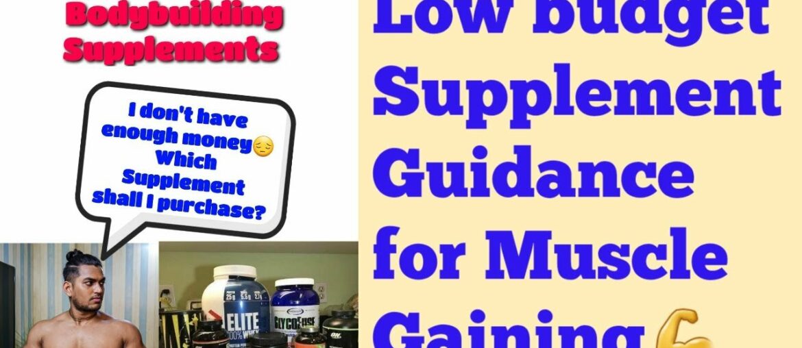 Best Supplement stack for Muscle Gaining| Low budget Supplement for Bigenners