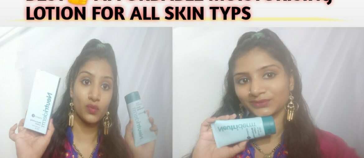 NEUTRIDERM MOISTURISING LOTION Review!! BEST MOISTURIZER LOTION VITAMIN E !! ALL SKIN TYPS