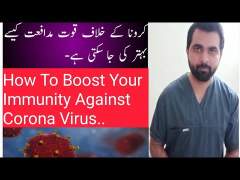 How To Optimise your Immunity (Quwat e mudafat) Against Corona Virus